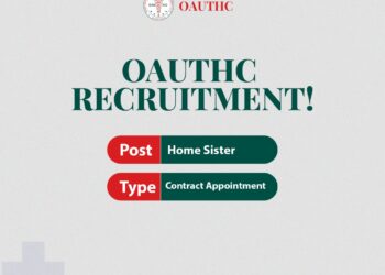 OAUTHC RECRUITMENT: HOME SISTER (CONTRACT APPOINTMENT)